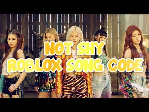 ITZY || NOT SHY || ROBLOX SONG CODE
