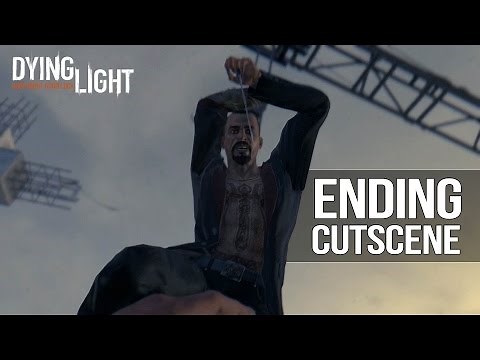 Dying Light - ENDING Scene (Last Mission) "Final Boss" 1080p HD 60fps