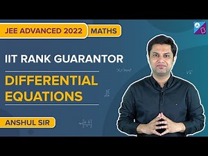 JEE Advanced 2022: Top JEE Advanced Problems/Questions from Differential Equations |JEE Preparations