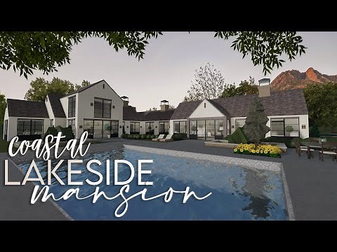 Bloxburg | Coastal Lakeside Mansion | 280k - 250k | House Build