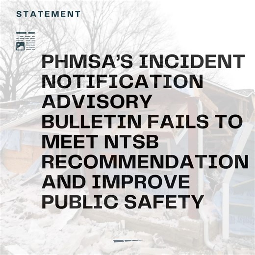 PHMSA Advisory Bulletin Falls Short of NTSB Recommendation | Pipeline Safety Trust posted on the topic | LinkedIn