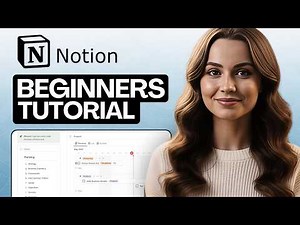Notion Tutorial for Beginners 2026 (Step-By-Step)