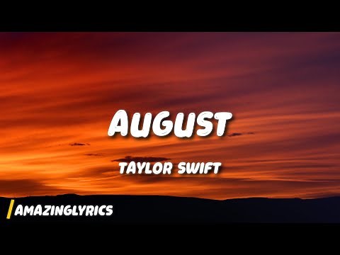 Taylor swift - August