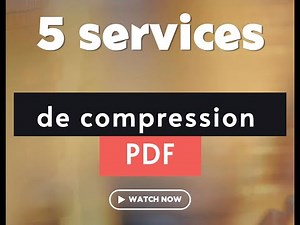 Comment compresser des fichiers PDF ? 5 services gratuits