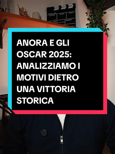 Anora e gli Oscar 2025: Motivi della Vittoria