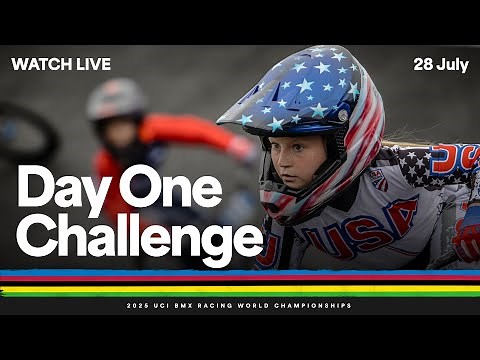 LIVE - Day One Challenge | 2025 UCI BMX Racing World Championships
