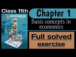 11th Economics chapter 1 | Basic concepts in economics | Q.5 in part 2 video link in description