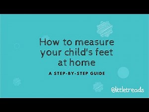 How to measure your child's feet