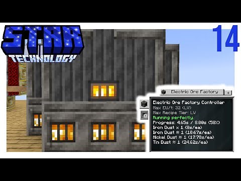 Star Technology - EP14 - Electric Ore Factory Upgrade