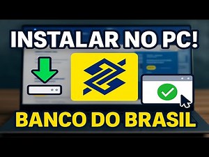 How to install Banco do Brasil on your PC or Notebook