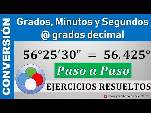 Convertir de Grados, Minutos y Segundos a decimal (Paso a Paso)