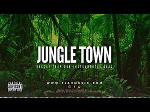 Reggae x Trap x Dub instrumental 2022 | "Jungle Town Riddim" | T-JAH MUSIC