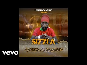Sizzla Kalonji - Need A Change (Official Audio)