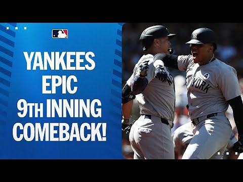 The New York Yankees score 4 in the 9th for the comeback win!