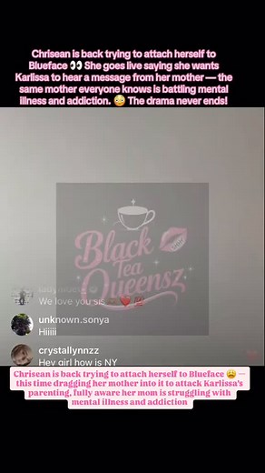 Chrisean is back trying to attach herself to Blueface 👀 She goes live saying she wants Karlissa to hear a message from her mother — the same mother everyone knows is battling mental illness and addiction. 😳 The drama never ends! #ChriseanRock #Blueface #KarlissaSaffold #ChriseanDrama #BluefaceDrama 👀👀☕🔥☕🔥☕💬💬💬 Follow 🩷Like 🩷Comment For more💕 @BLACKTEAQUEENSZ . . . .#zeus #chrisean #chriseanrock #chriseanrockbabyy #chriseanmalone #gossip #shaderoom #instagram #reels #drama #tmz #chrise