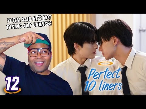 Perfect 10 Liners สายรหัสเทวดา - Episode 12 | REACTION