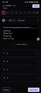 What is the SI unit of the gravitational constant (G)?(A) Nm ... | Filo