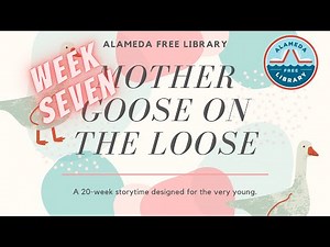 Alameda Free Library Mother Goose on the Loose, week 7