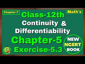 Ex-5.3 Class 12 Maths | Chapter 5 Continuity and Differentiability | Green Board Classes | One Shot