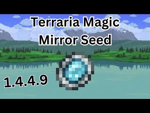 Terraria 1.4.4.9 Magic Mirror Seed (UPDATED)