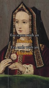The Tudor Era: An Elizabeth's Beginning and End
