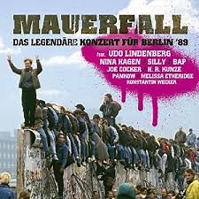 Various - Mauerfall - Das Legendäre Konzert Für Berlin '89