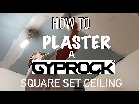 HOW TO PLASTER A SQUARE SET GYPROCK CEILING