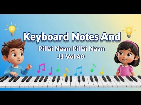 Pillai Naan Pillai Naan Keyboard Notes & Chords | பிள்ளை நான் பிள்ளை நான் | Berchmans | JJ Vol 40