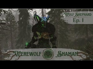 Wolf Shepherd | Modded Skyrim - Werewolf Shaman Roleplay - Episode 1