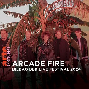 42K views · 449 reactions | Un air de fête souffle sur les collines de Bilbao quand Arcade Fire interprète "Sprawl II (Mountains Beyond Mountains)". Un concert au sommet pour le Bilbao BBK Live !  https://www.arte.tv/fr/videos/120718-001-A/arcade-fire | ARTE Concert | Facebook