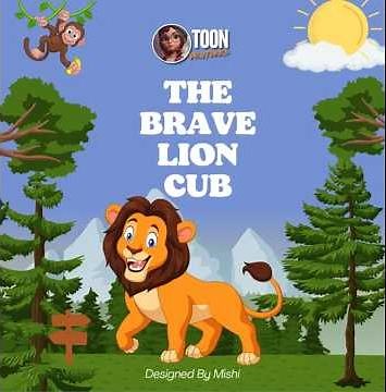 Cartoon Story 2 | The Brave Lion Cub | Animation By Toon Ventures