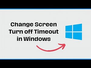 How To Change Screen Turn off Timeout in Windows [2024]