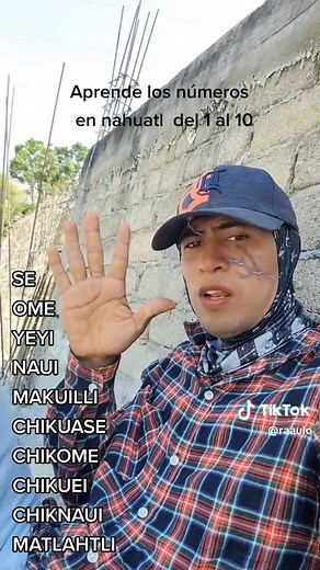 Números en nahuatl del 1 al 10. #nahuatl #nahuatlahtolli #aprendiendonahuatl #nahuatldeguerrero #fyp #culturamexicana #mexico