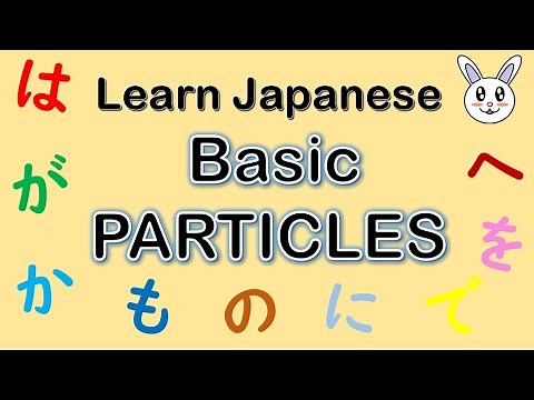 [N5 JLPT] Learn Basic Japanese Particles - Top 15 Particles For Everyday Japanese Grammar