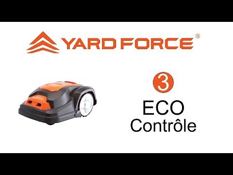 FR - Yard Force Tondeuse Robot Part 3 - ECO Contrôle