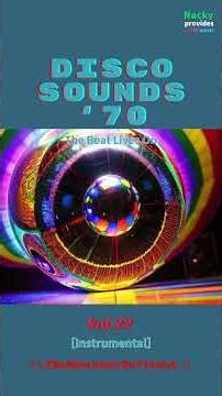 Disco Sounds '70s Vol.22 : The Beat Lives On（04）