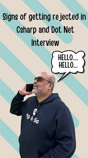 22 reactions | Signs of getting rejected in C# Dotnet Interview. . . #csharpinterviewquestions #dotnet #csharp #dotnetinterviewquestions #csharpdotnet #interviewrejection | Questpond | Facebook