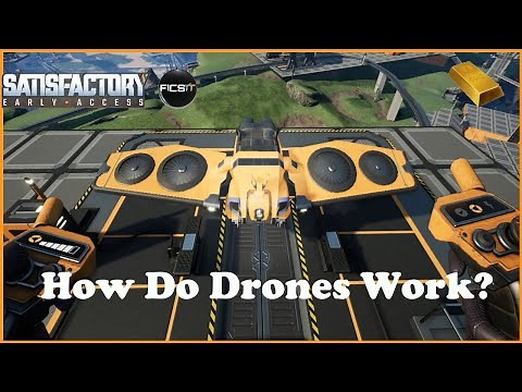 Satisfactory Guides: How Do Drones Work? - Quickstart - Drones, Drone Ports, Batteries. Part One!