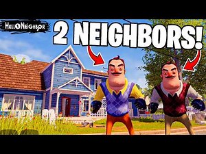 ACTUALLY 2 NEIGHBORS! | DOUBLE TROUBLE MODE | Hello Neighbor - Vintage (Full Game)
