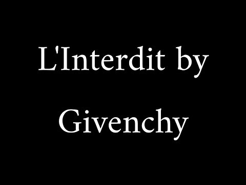 How to Pronounce L'Interdit by Givenchy (French Parfum)