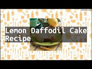 Recipe Lemon Daffodil Cake Recipe