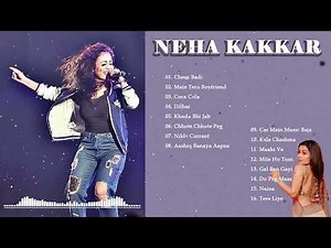 Top 20 Songs Of Neha Kakkar _ Best Of Neha Kakkar Songs _Bollywood Hit Songs