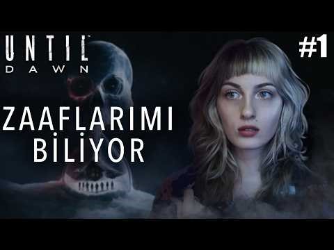 ZAAFLARIMI BİLİYOR | Until Dawn REMAKE | 1.BÖLÜM (TÜRKÇE)