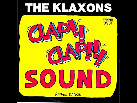 The Klaxons - Clap Clap Sound (1983)