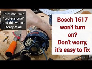 Fix your Bosch 1617 Router with these quick steps!