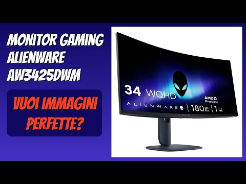 RECENSIONE (2025) : Monitor Gaming Alienware AW3425DWM. DETTAGLI