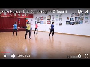 Slow Hands - Line Dance (Dance & Teach)