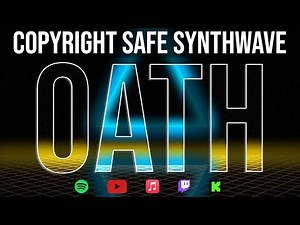 Synthwave | "Oath" | Copyright Safe Music for streamers