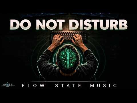 No Distractions. Just Flow | Deep Focus Music for Total Immersion | Monaural Beats