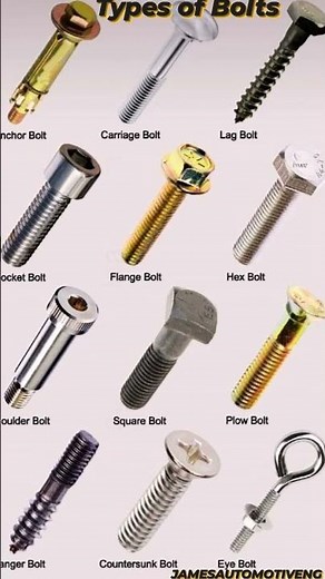 DIFFERENCE TYPES OF BOLTS .